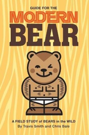 Cover of Guide for the Modern Bear