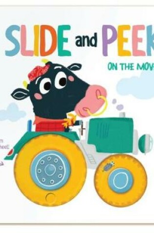Cover of Slide & Peek: On the Move