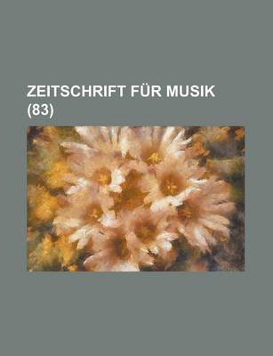 Book cover for Zeitschrift Fur Musik (83 )