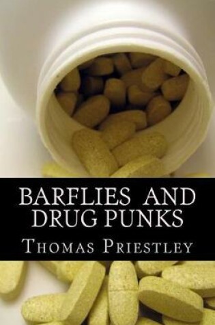 Cover of Barflies and Drug Punks