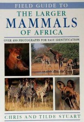 Book cover for Field Guide to the Larger Mammals