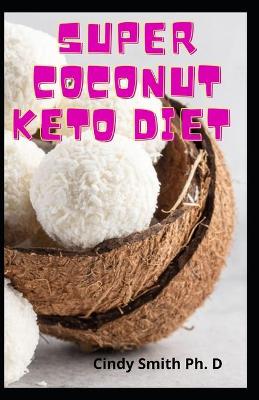 Book cover for Super Coconut Keto Diet