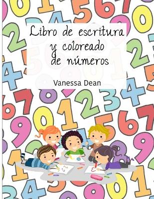 Book cover for Libro de escritura y coloreado de números para preescolar y jardín de infancia