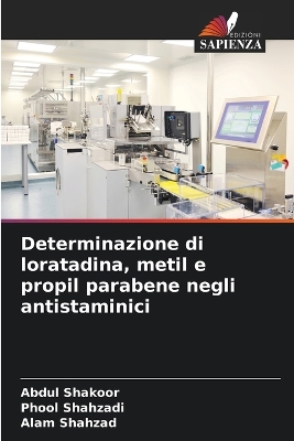 Book cover for Determinazione di loratadina, metil e propil parabene negli antistaminici