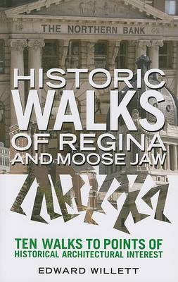 Book cover for Historic Walks of Regina and Moose Jaw