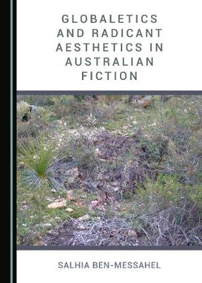 Book cover for Globaletics and Radicant Aesthetics in Australian Fiction