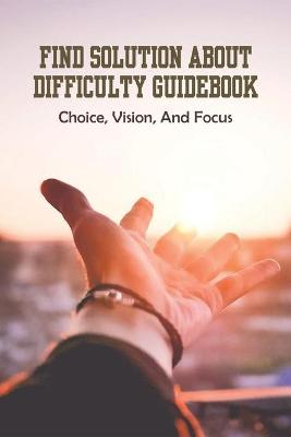 Cover of Find Solution About Difficulty Guidebook