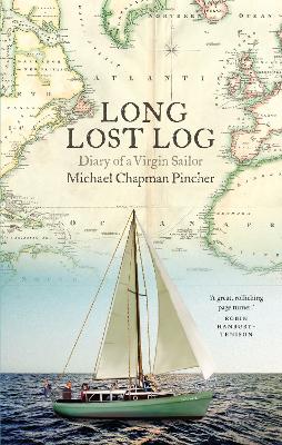 Book cover for Long Lost Log: Diary of a Virgin Sailor