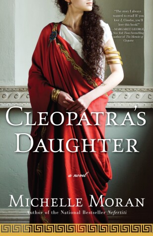 Cleopatra's Daughter by Moran, Michelle