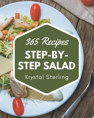 Book cover for 365 Step-by-Step Salad Recipes