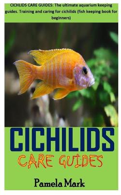 Book cover for Cichlids Care Guides