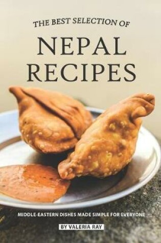 Cover of The Best Selection of Nepal Recipes