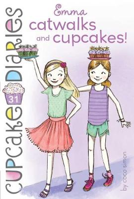 Cover of Emma Catwalks and Cupcakes!