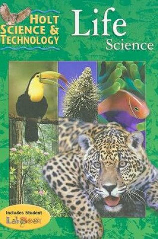 Cover of Holt Science & Technology: Life Science