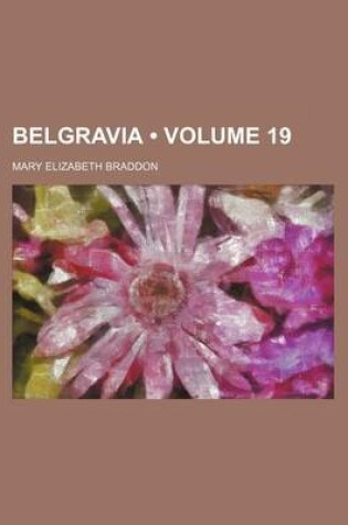 Cover of Belgravia (Volume 19)