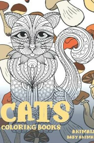 Cover of Baby Animal Coloring Books - Animals - Cats