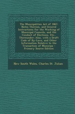 Cover of The Muncipalities Act of 1867