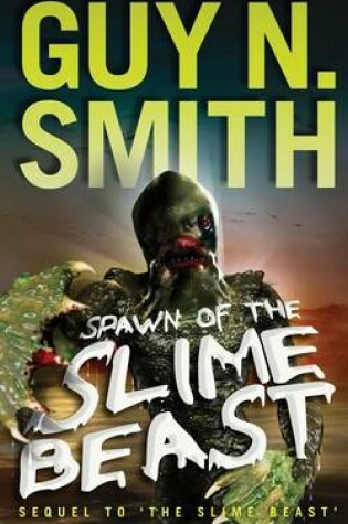 Cover of Spawn of the Slime Beast