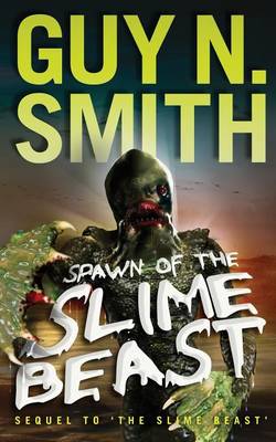 Cover of Spawn of the Slime Beast