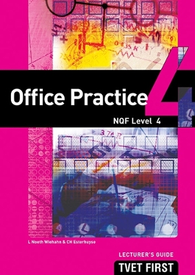 Book cover for Office Practice NQF4 Lecturer's Guide