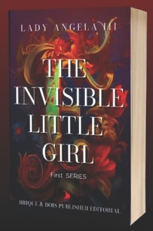Cover of The Invisible Little Girl
