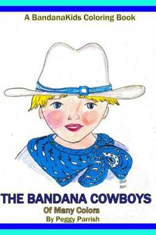 Cover of The Bandana Cowboys Coloring Book