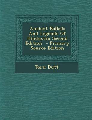 Book cover for Ancient Ballads and Legends of Hindustan Second Edition