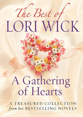 Book cover for The Best of Lori Wick...a Gathering of Hearts