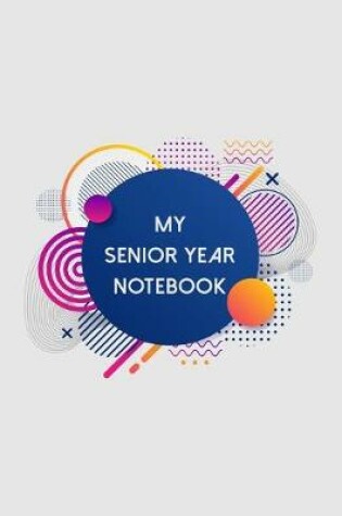 Cover of My Senior Year Notebook