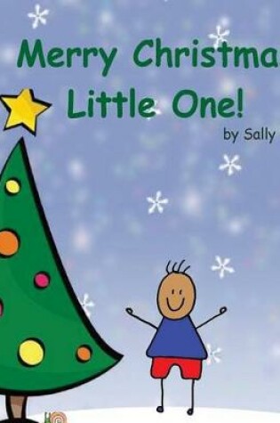 Cover of Merry Christmas, Little One! (Boy Version)