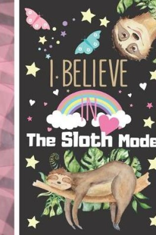 Cover of I Believe In The Sloth Mode