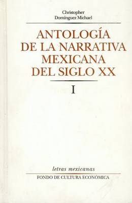 Book cover for Antologia de la Narrativa Mexicana del Siglo XX, I