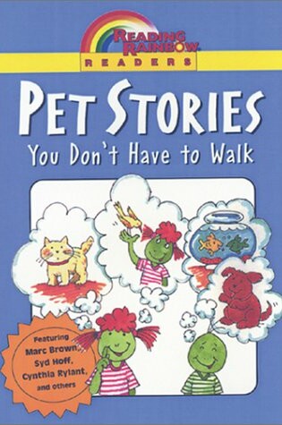 Cover of Pet Stories: You Don't Have to Walk