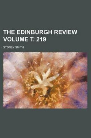 Cover of The Edinburgh Review Volume . 219