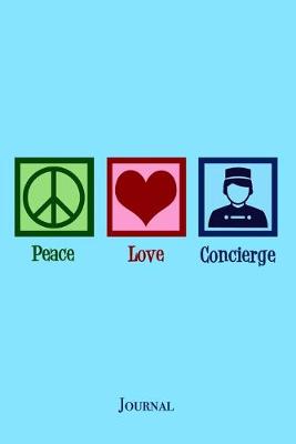 Book cover for Peace Love Concierge Journal