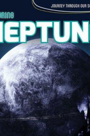Cover of Exploring Neptune