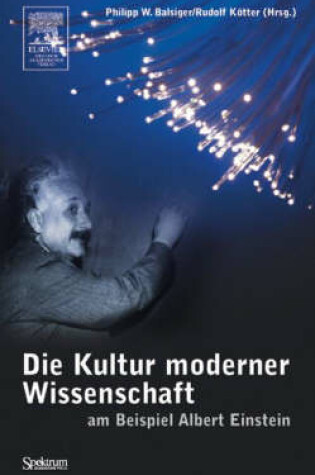 Cover of Die Kultur Moderner Wissenschaft Am Beispiel Albert Einstein