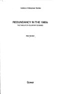 Cover of Redundancy in the 1980's