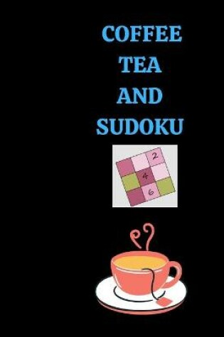 Cover of Coffee Tea and Sudoku