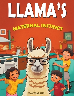 Book cover for Llama's Maternal Instinct