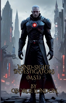 Book cover for Mind-Sight Investigators (M.S.I.)