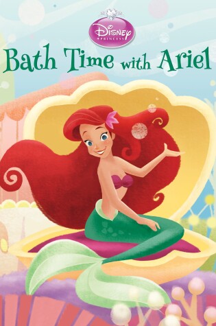 Cover of Bath Time with Ariel (Disney Princess)