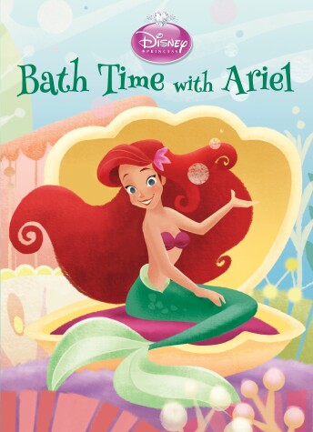 Book cover for Bath Time with Ariel (Disney Princess)