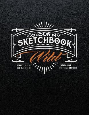 Book cover for Colour My Sketchbook WILD
