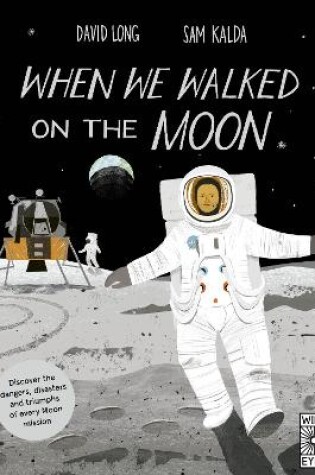 Cover of When We Walked on the Moon