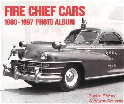 Cover of Fire Chief Cars, 1900-97