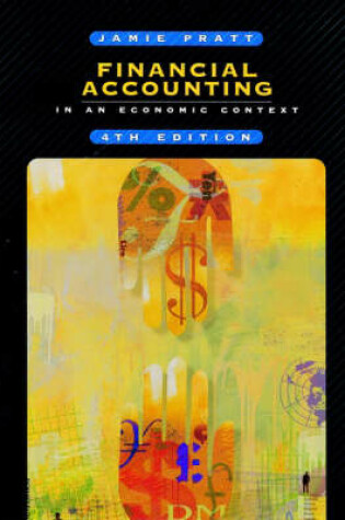 Cover of Financial Accounting in an Economic Context 4e (Wse)