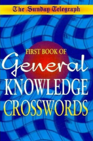 Cover of The Daily Telegraph Book of General Knowledge Crossword