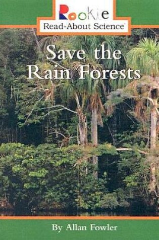 Cover of Save the Rainforests