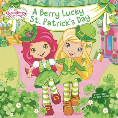 Book cover for A Berry Lucky St. Patrick's Day